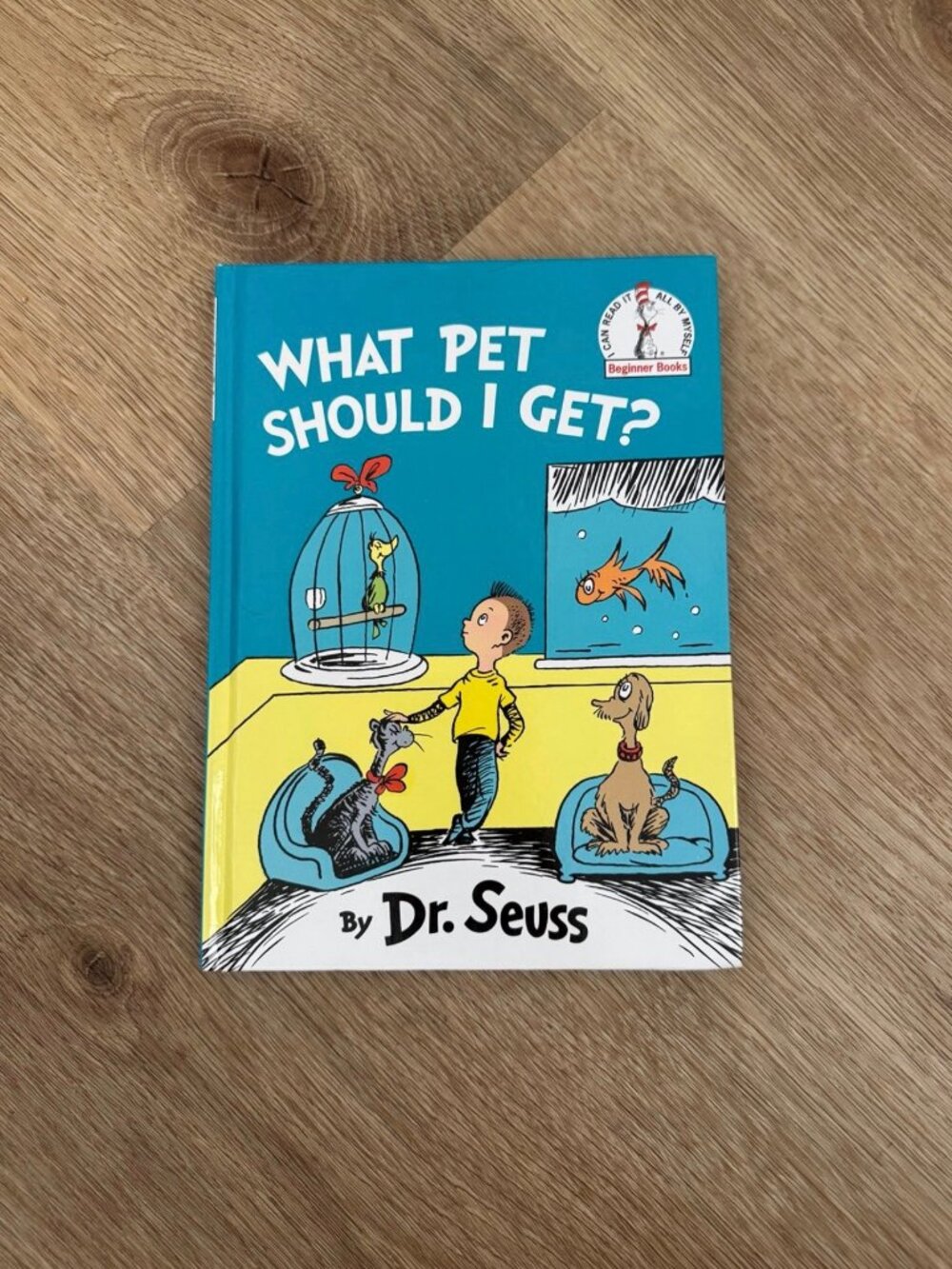 Dr. Seuss What Pet Should I Get? Hardcover Beginner Books